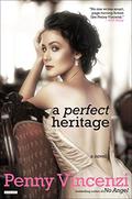 A Perfect Heritage by Penny Vincenzi