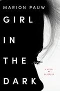 Girl in the Dark by Scott Merriman