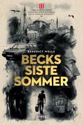 Becks siste sommer by Benedict Wells