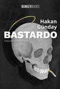 Bastardo by Hakan Günday