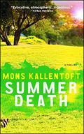 Summer Death (Malin Fors #2) by Mons Kallentoft