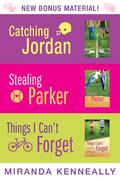 Miranda Kenneally Bundle: Catching Jordan, Stealing Parker, Things I Can't Forget (Hundred Oaks #1-3) by Miranda Kenneally