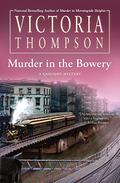 Murder in the Bowery (Gaslight Mystery #20) by Suzanne Toren