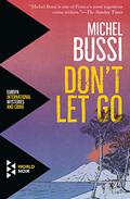 Don't Let Go by Michel Bussi