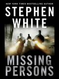 Missing Persons (Alan Gregory #13) by Stephen White