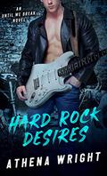 Hard Rock Desires by Athena Wright