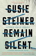Remain Silent (DS Manon Bradshaw #3) by Susie Steiner
