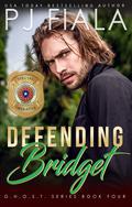 Defending Bridget by P.J. Fiala