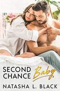 Second Chance Baby (Anderson Brothers) by Natasha L. Black