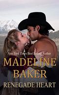 Renegade Heart by Madeline Baker