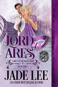 Lord Ares (Lords of the Masquerade #3) by Jade Lee