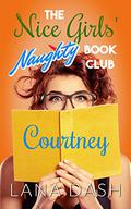 Courtney by Lana Dash