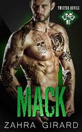 Mack (Twisted Devils MC #3) by Zahra Girard