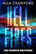 Hell Fires by Mila Crawford