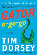 Gator A-Go-Go by Tim Dorsey