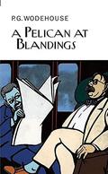 A Pelican at Blandings by P.G. Wodehouse, Nigel Lambert