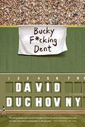 Bucky F*cking Dent: A Novel by David Duchovny