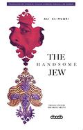The Handsome Jew by Ali Al-Muqri, Mbarek Sryfi