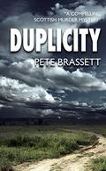 Duplicity (DI Munro & DS West #4) by Pete Brassett