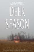 Deer Season (Ray Elkins Mystery #3) by Aaron Stander
