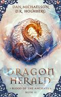 Dragon Herald by D.K. Holmberg