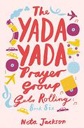 The Yada Yada Prayer Group Gets Rolling (The Yada Yada Prayer Group, Book 6) by Neta Jackson