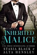 Inherited Malice by Stasia Black, Alta Hensley