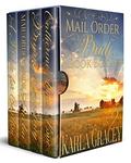 Mail Order Bride 4 Book Box Set (Faith Creek Brides #1)(Sun River Brides #1)(Silver River Brides #1) (Faith Creek Brides #1) by Karla Gracey