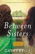 Between Sisters by Cathy Kelly