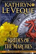 Brides of the Marches: Five Medieval England Scotland Wales Romances by Kathryn Le Veque