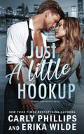 Just a Little Hookup (Dare Crossover Series #1) by Erika Wilde