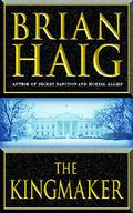 The Kingmaker (Sean Drummond #3) by Brian Haig