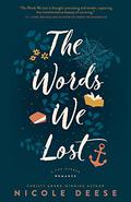 The Words We Lost (Fog Harbor #1) by Nicole Deese