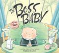 Baby Boss. La storia originale by Marla Frazee