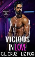 Vicious in Love by C.L. Cruz, Liz Fox