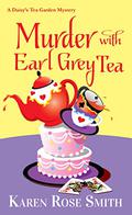Murder with Earl Grey Tea (Daisy's Tea Garden Mystery #9) by Karen Rose Smith