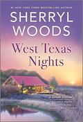 West Texas Nights: The Cowboy and His Wayward Bride / Suddenly, Annie’s Father by Sherryl Woods