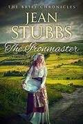 The Ironmaster by Jean Stubbs
