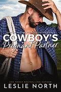 Cowboy's Pregnant Partner by Leslie North