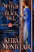 The Witch of Black Isle (Highland Healers #2) by Keira Montclair