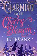 Charming and the Cherry Blossom by L.J. Evans