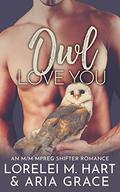 Owl Love You by Lorelei M. Hart, Aria Grace
