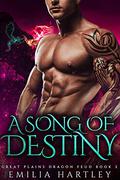 A Song of Destiny by Emilia Hartley