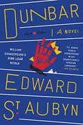 Dunbar (Hogarth Shakespeare project #1) by Edward St. Aubyn