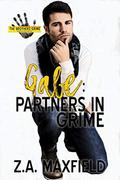 Gabe: Partners in Grime (The Brothers Grime #3) by Z.A. Maxfield