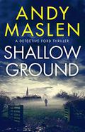 Shallow Ground by Andy Maslen, Steve West