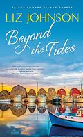 Beyond the Tides by Liz Johnson