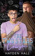 The Two Stars Collision by Hayden Hall