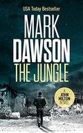 The Jungle by Mark Dawson, David Thorpe