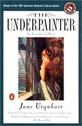 The Underpainter by Jane Urquhart